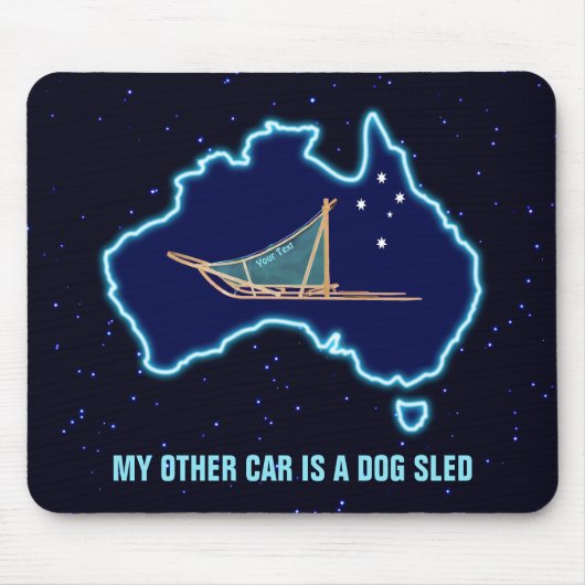 Mein anderes Auto ist ein Schlitten - Australien Mousepad (Vorne)