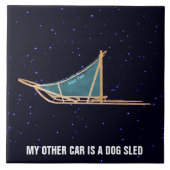 Mein anderes Auto ist ein Schlitten Fliese (Vorderseite)