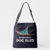 Mein anderes Auto ist ein Schlitten Tragetaschen Mit Langen Trägern (Rückseite)