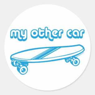 Mein Anderes Auto ist ein Skateboard-Aufkleber Runder Aufkleber