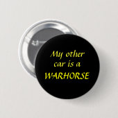 Mein anderes Auto ist ein WARHORSE Button (Vorne & Hinten)