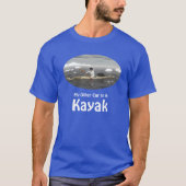 Mein anderes Auto ist Kajak T-Shirt (Vorderseite)