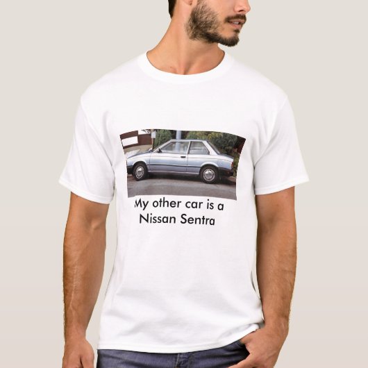 Mein anderes Auto ist Nissan Sentra T-Shirt (Vorderseite)
