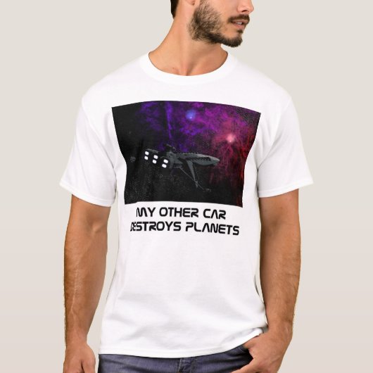 Mein anderes Auto zerstört Planeten T-Shirt (Vorderseite)