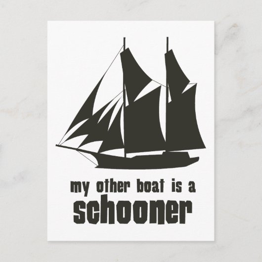 Mein Anderes Boot ist Schoner Postkarte (Vorderseite)