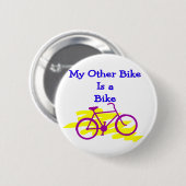 Mein anderes Fahrrad ist ein Fahrrad---Alberne Button (Vorne & Hinten)