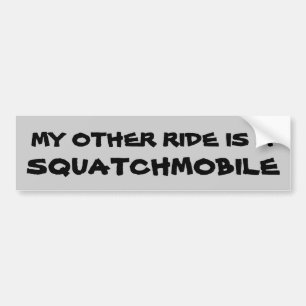 Mein anderes Fahrzeug ist ein Squatchmobile Autoaufkleber