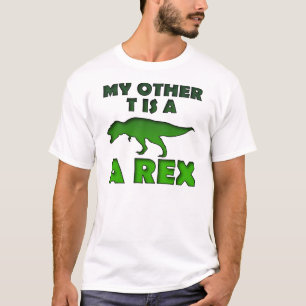 Mein anderes T-Shirt ist ein Rex lustiges Dinosaur