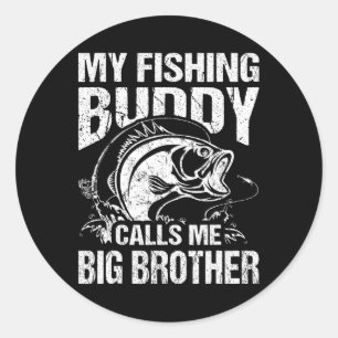 Mein Angelbuddy nennt mich Big Brother Fisherman F Runder Aufkleber