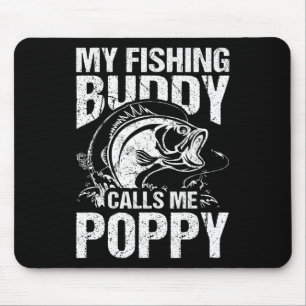 Mein Angelbuddy nennt mich Poppy Vatertag Fishe Mousepad