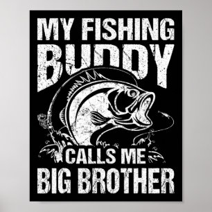 Mein Angelkumpel nennt mich Big Brother Fisherman  Poster