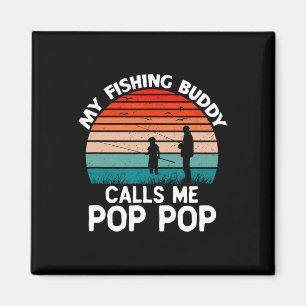 Mein Angelkumpel nennt mich Pop-pop Vintage Opa Magnet