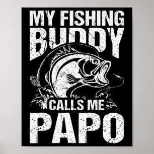 Mein Angelpartner nennt mich Papo am Vatertag-Angl Poster