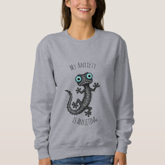 Mein Angstzustand ängstigt T-Shirt Sweatshirt