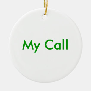 Mein Anruf Keramik Ornament