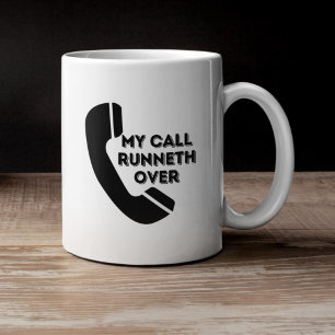 Mein Anruf läuft über Lustiger Arbeitsbecher Kaffeetasse