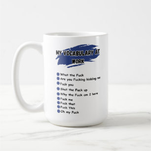 Mein Arbeitswortschatz Lustiges Sarkastisches Koll Kaffeetasse