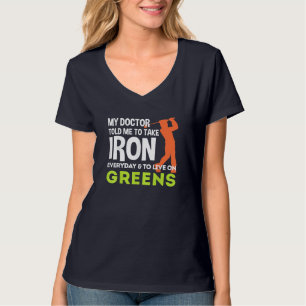 Mein Arzt sagte mir, ich nehme ironisches Golfgesc T-Shirt