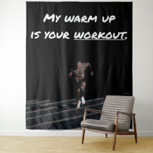 Mein Aufwärmen ist dein Workout, Fitnessstudio Kra Wandteppich