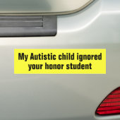 Mein autistisches Kind ignorierte Ihren Autoaufkleber (Auf Auto)