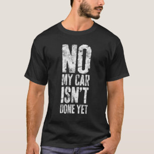 Mein Auto ist noch nicht mechanisch T-Shirt