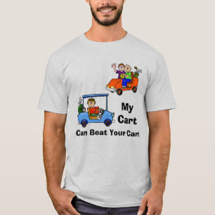 Mein Auto kann Ihren Cart Golf T - Shirt schlagen