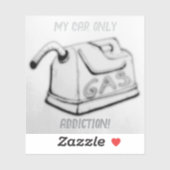 Mein Auto nur Sucht! Aufkleber (Blatt)