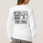 Mein Auto trinkt mehr als ich T-Shirt (Rückseite)