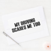 Mein Autofahrer kümmert mich zu scharf Rechteckiger Aufkleber (Umschlag)