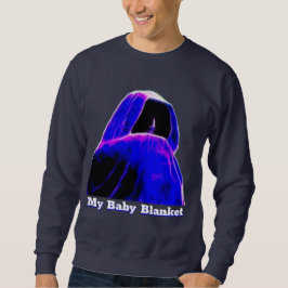 Mein Baby Blanket Metal Sweatshirt