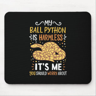 Mein Ball Python ist harmlos Mousepad