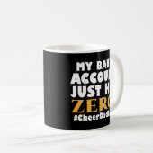 Mein Bankkonto hat gerade den Null-Vater-Lebenszyk Kaffeetasse (VorderseiteRechts)
