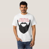 Mein Bart wuchs auf mir T-Shirt (Vorne ganz)
