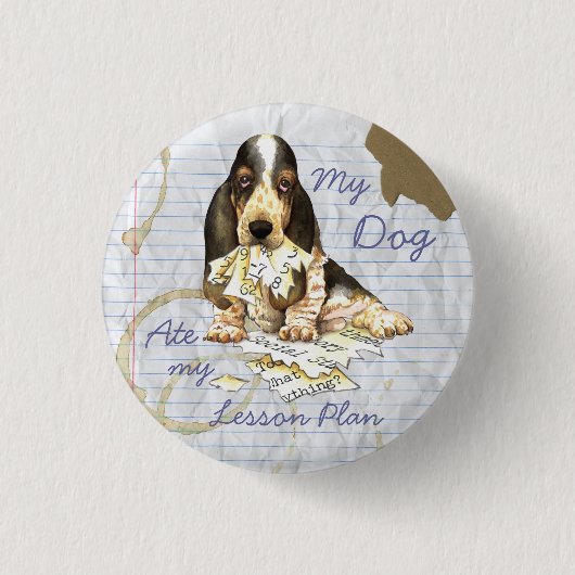 Mein Basset Ate My Lessingplan Button (Vorderseite)