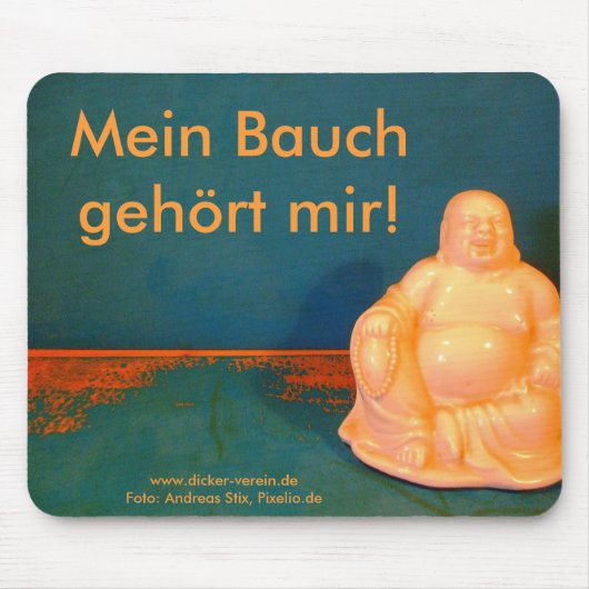 Mein Bauch gehört mir! Mousepad (Vorne)