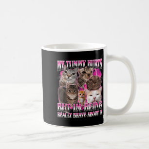 Mein Bauch tut weh lustiger Gehirnverfall dämliche Kaffeetasse