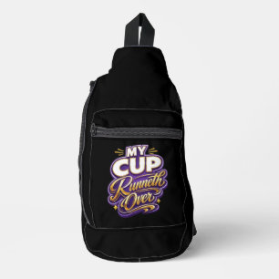 Mein Becher fließt über - Christlich Crossbody Bag
