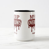 Mein Becher fließt über Psalm 23:5 Tasse (Mittel)
