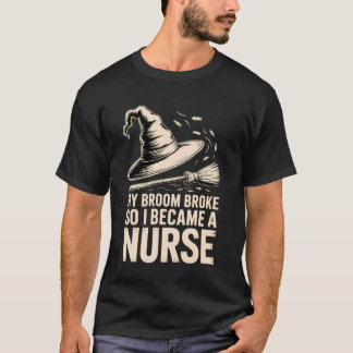 Mein Besen brach, also wurde ich lustigerweise Kra T-Shirt