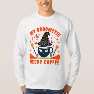 Mein Besen braucht Kaffee T-Shirt