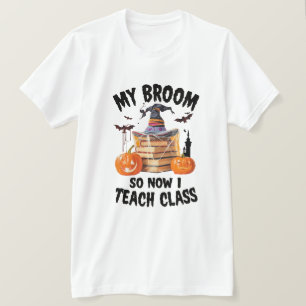 Mein Besen ist kaputt, deshalb unterrichte ich jet T-Shirt