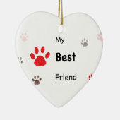 Mein bester Freund druckt Design mit Pet-Namen Keramik Ornament (Rechts)