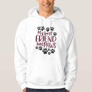 Mein bester Freund hat Pfoten Hoodie – Geschenk fü