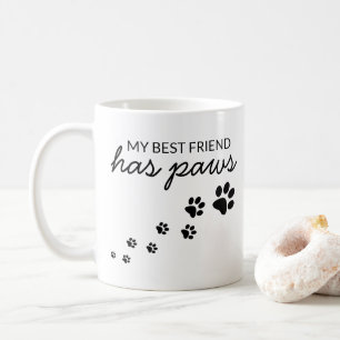 Mein bester Freund hat Pfoten - Hunde Liebe Kaffeetasse