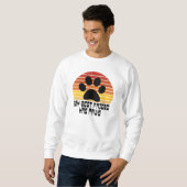 Mein bester Freund hat Pfoten Sweatshirt (Vorne ganz)
