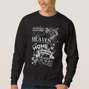 Mein bester Freund, in liebender Erinnerung, Erinn Sweatshirt