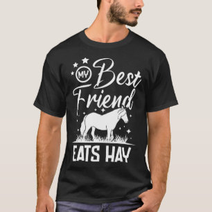 Mein bester Freund isst Hay T-Shirt