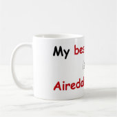 Mein bester Freund ist Airedale Terrier Kaffeetasse (Links)