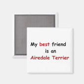 Mein bester Freund ist Airedale Terrier Magnet (Vorderseite/Rückseite)
