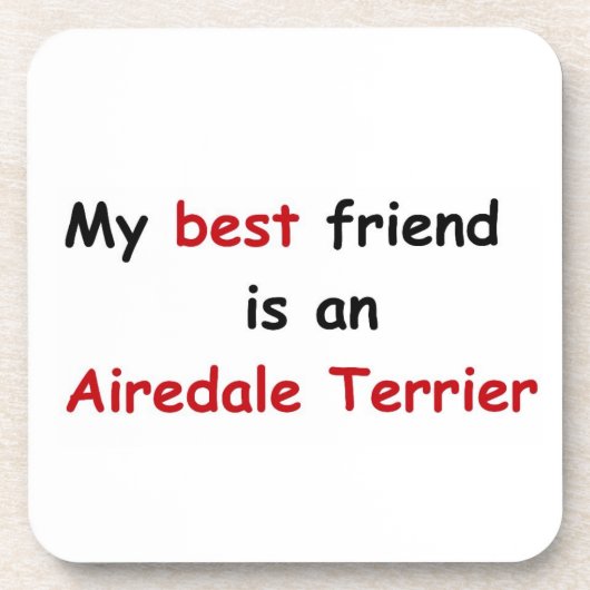 Mein bester Freund ist Airedale Terrier Untersetzer (Vorderseite)
